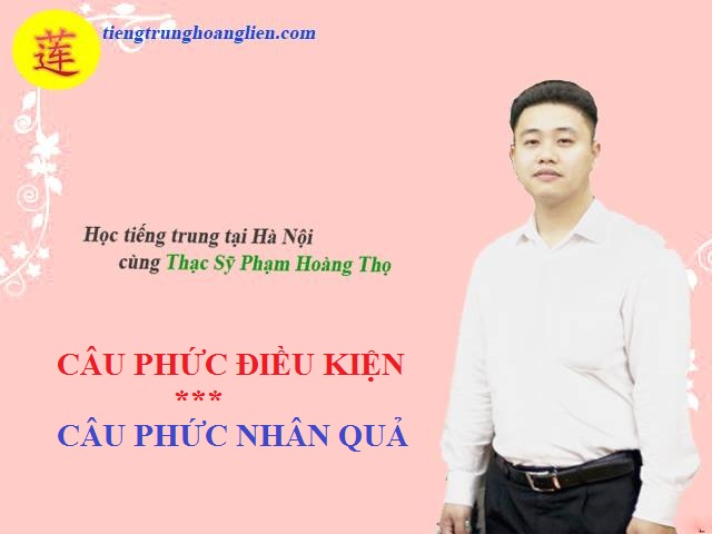 Câu phức điều kiện - Câu phức nhân quả