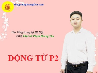 Tìm hiểu về động từ PHẦN 2: Phân loại động từ