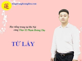 Từ láy trong tiếng trung!