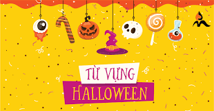 Từ vựng về  Halloween